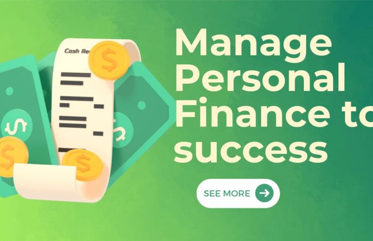 Manage Personal Finance to success our life